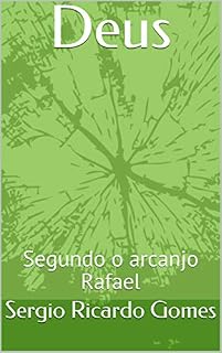 Livro Deus: Segundo o arcanjo Rafael