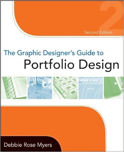 The Graphic Designer S Guide To Portfolio Design Myers Debbie Rose Books Amazon
