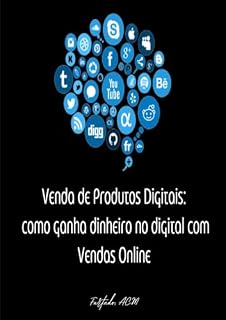 Livro Venda de Produtos Digitais como ganha dinheiro no digital com Vendas Online