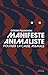 Manifeste animaliste : Politiser la cause animale by