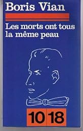 Les  Morts ont tous la même peau