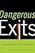 Dangerous Exits: Escaping Abusive Relationships in Rural America (Critical Issues in Crime and Society)