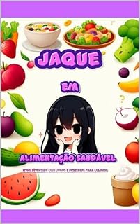Livro Jaque Alimentação saudável: Alimentação para crianças