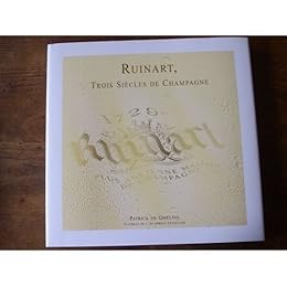 Ruinart, trois siècles de champagne