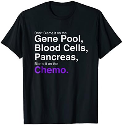 Testicular Cancer Shirt Chemo T Shirt Men
