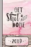 Get Shit Done 2019: Planner Journal - Weekly Schedule Organizer - Blush Pink Brown Diary For Girls A by Stylesyndikat Planner Calendar