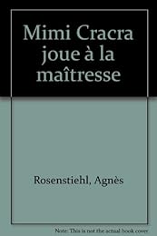 Mimi Cracra joue à la maîtresse
