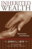 Inherited Wealth: Opportunities and Dilemmas