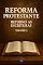 Livro Reforma Protestante : Retorno as Escrituras - Volume 3