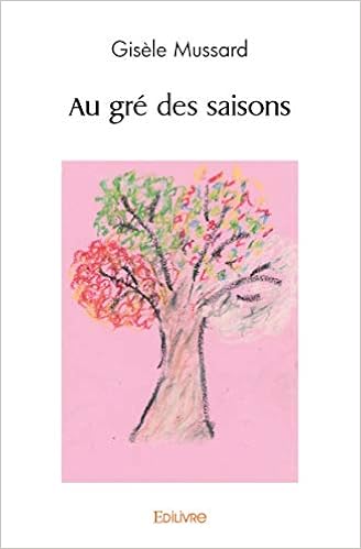 Amazon Fr Au Gre Des Saisons Mussard Gisele Livres