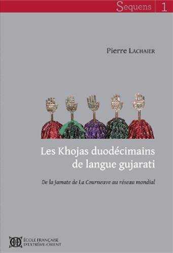 Les  Khojas duodécimains de langue gujarati