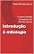 Livro Introdução à mitologia : O que é? Funções e propósitos em diversas culturas