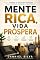 Livro Mente Rica, Vida Próspera: A Ciência da Disciplina Financeira Para Construir Liberdade e Abundância
