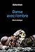 Danse avec l'ombre: S'éveiller à ce qui est là (French Edition) by 