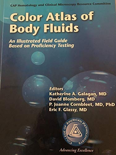 Color Atlas Of Body Fluids An Illustrated Field Guide Based - 