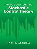 Introduction to Stochastic Control Theory (Dover Books on Electrical Engineering)