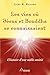 Les vies où Jésus et Bouddha se connaissaient: L'histoire d'une amitié noble (French Edition) by