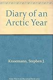 Diary of an Arctic Year by