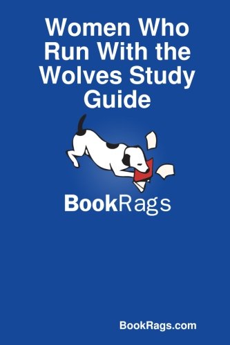 Women Who Run With the Wolves Study Guide