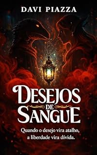 Livro Desejos de Sangue (Heróis de Asura Livro 3)