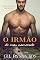 Livro O irmão do meu namorado (casal 3 do clube do livro)