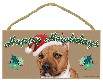 “”Happy Howlidays” Wooden Sign – Pitbull (Brown)