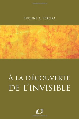 À La Découverte De L'Invisible (French Edition) by 