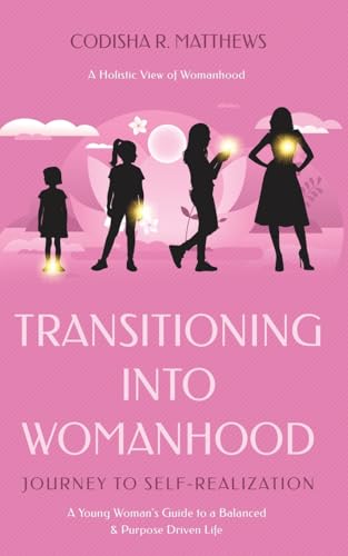 Transitioning into womanhood: Journey to self-realization