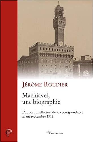 Machiavel Une Biographie Cerf Patrimoine French Edition Roudier Jerome Amazon Com Books