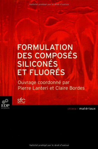 Formulation des composés siliconés et fluorés