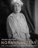 Norah Lindsay: The Life and Art of a Garden Designer (Hardback) - Common by 
