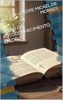 Livro DIÁRIO DE AUTOCONHECIMENTO EM DEUS