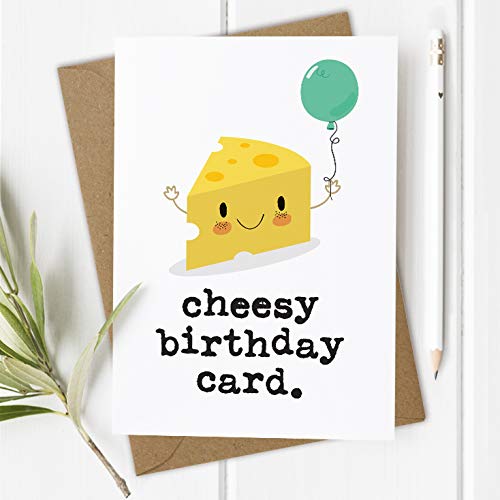 Cheesy Funny Birthday Card