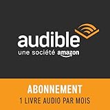 Abonnement Audible [Abonnement digital]
