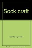 Paperback Sock craft: toys, gifts, and other things to make Book