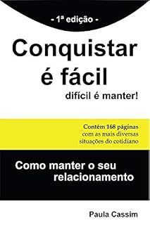 Livro Conquistar é fácil, difícil é manter: como salvar o seu relacionamento
