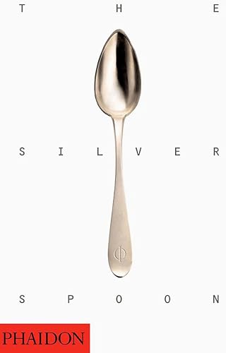 Download By Phaidon Press: The Silver Spoon PDF