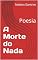 Livro A Morte do Nada: Poesia