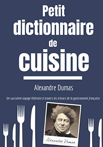 Amazoncom Petit Dictionnaire De Cuisine Un Succulent - 