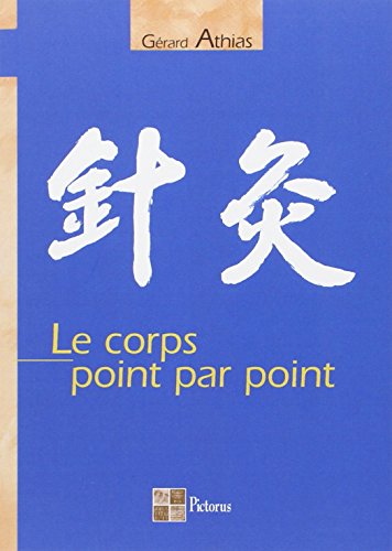 Le  corps point par point