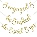 Engagement Banners Glitter Gold Letters He Asked She Said Yes Garland for Wedding, Hen Party, Bridal Shower, Bachelorette Party Favor Decorations (GOLD)
