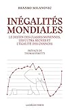 Inegalités mondiales : Le destin des classes moyennes, les ultras-riches et l'égalité des chances by