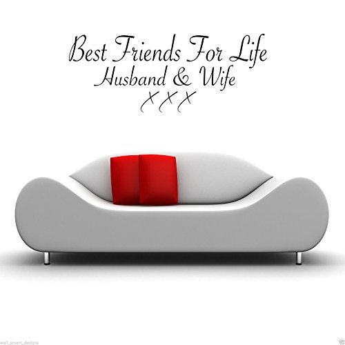 BEST FRIENDS HUSBAND AND WIFE Wall Art Sticker Lounge Quote Decal Mural Transfer WSD450