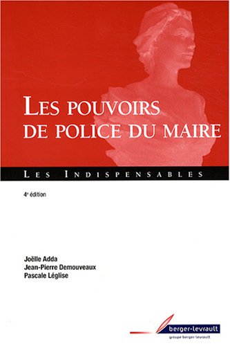 Les  pouvoirs de police du maire