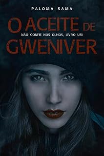 Livro O aceite de Gweniver (Não confie nos olhos)