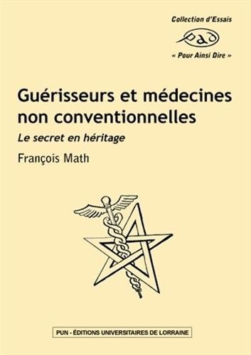 Guérisseurs et médecines non conventionnelles