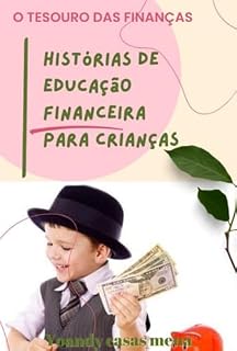 Livro O Tesouro Das Finanças: "histórias De Educação Financeira Para Crianças"