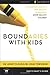 Boundaries with Kids Participant's Guide