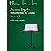 Understanding the Fundamentals of Music