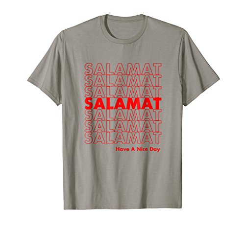 Salamat Have a Nice Day Filipino T-Shirt T-Shirt